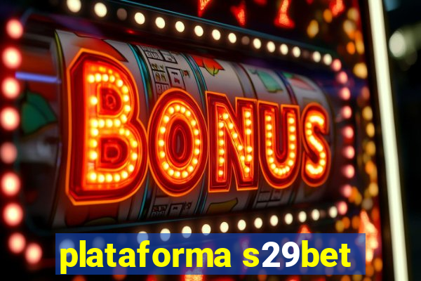 plataforma s29bet